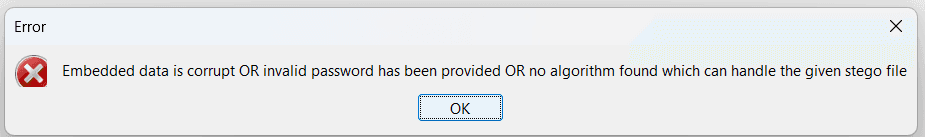 OpenStego error stating that embedded data is corrupt, the password is invalid, or no algorithm can handle the stego file